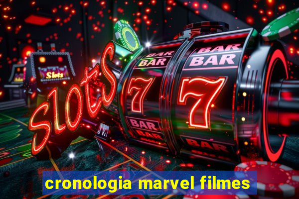 cronologia marvel filmes